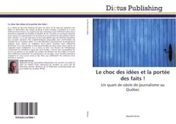 Le choc des idées et la portée des faits !