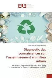 Diagnostic des connaissances sur l'assainissement en milieu urbain