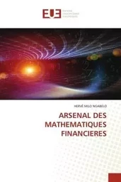 ARSENAL DES MATHEMATIQUES FINANCIERES