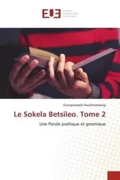 Le Sokela Betsileo. Tome 2