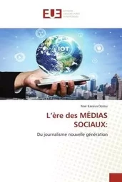 L'ère des MÉDIAS SOCIAUX: