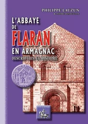 L'abbaye de Flaran en Armagnac, description et histoire