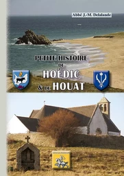 Petite histoire de Hoëdic et de Houat