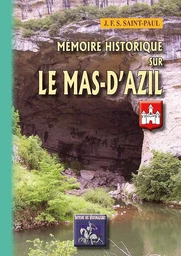 Mémoire historique sur le Mas-d'Azil