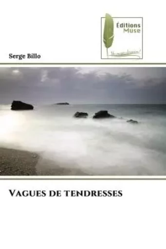 Vagues de tendresses - Serge Billo - MUSE