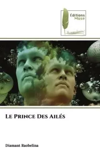 Le Prince Des Ailés - Diamant Raobelina - MUSE