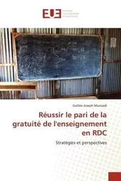 Réussir le pari de la gratuité de l'enseignement en RDC