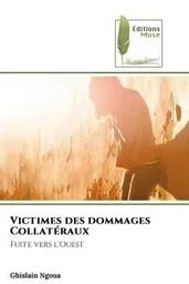 Victimes des dommages Collatéraux