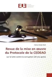 Revue de la mise en oeuvre du Protocole de la CEDEAO