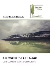 Au Coeur de la Haine