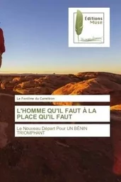 L'HOMME QU'IL FAUT À LA PLACE QU'IL FAUT