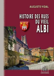 Histoire des rues du Vieil Albi