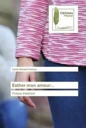 Esther mon amour...