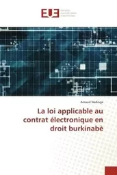 La loi applicable au contrat électronique en droit burkinabè