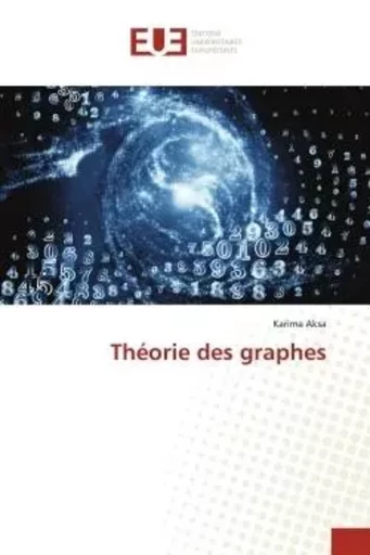 Théorie des graphes - Karima Aksa - UNIV EUROPEENNE