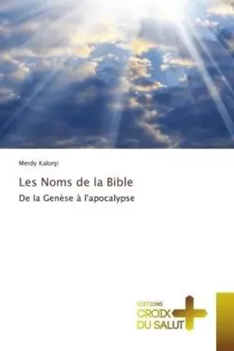 Les Noms de la Bible - Merdy Kalonji - CROIX DU SALUT