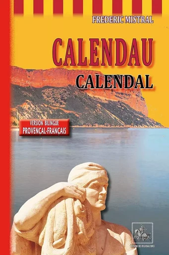 Calendau / Calendal - Frédéric Mistral - REGIONALISMES