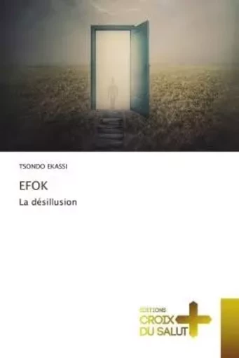 EFOK - TSONDO EKASSI - CROIX DU SALUT