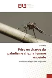 Prise en charge du paludisme chez la femme enceinte