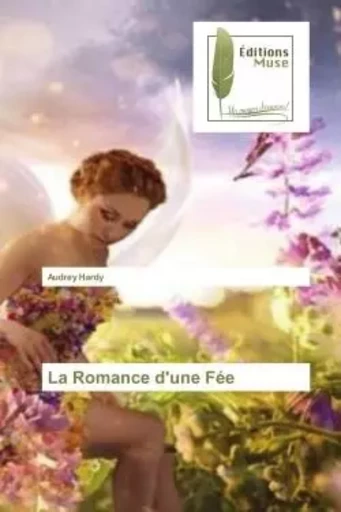 La Romance d'une Fée - Audrey Hardy - MUSE