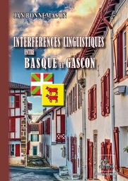 Interférences linguistiques entre basque & gascon (béarnais)