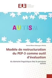 Modèle de restructuration du PEP-3 comme outil d'évaluation