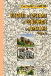 Histoire de l'Agenais, du Condomois et du Bazadais (T2)