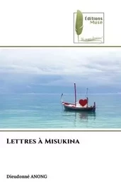 Lettres à Misukina