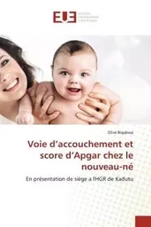 Voie d'accouchement et score d'Apgar chez le nouveau-né