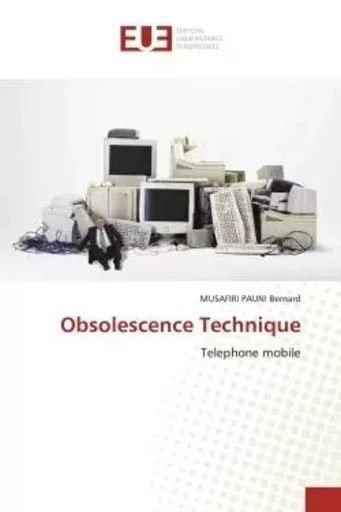 Obsolescence Technique - MUSAFIRI PAUNI Bernard - UNIV EUROPEENNE