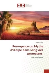 Résurgence du Mythe d'OEdipe dans Sang des promesses