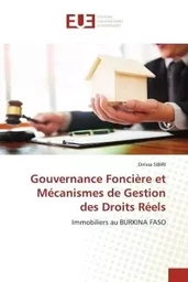 Gouvernance Foncière et Mécanismes de Gestion des Droits Réels