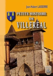 Petite Histoire de Villeréal