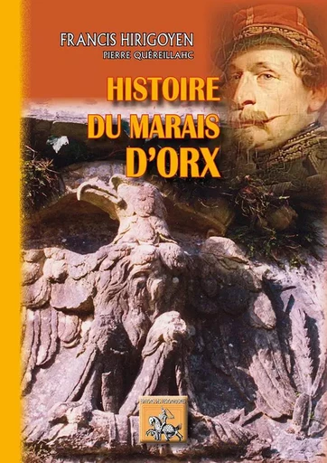 Histoire du marais d'Orx - F. Hirigoyen - REGIONALISMES