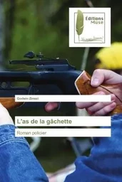 L'as de la gâchette