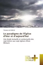 Le paradigme de l'Église d'hier et d'aujourd'hui