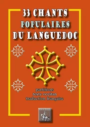 33 chants populaires du Languedoc