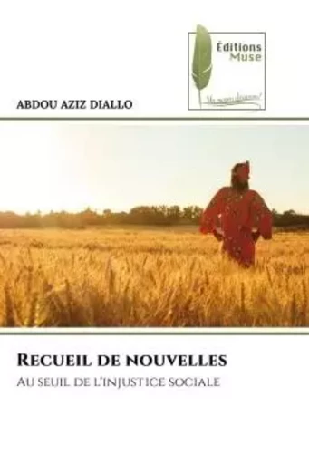 Recueil de nouvelles - ABDOU AZIZ DIALLO - MUSE