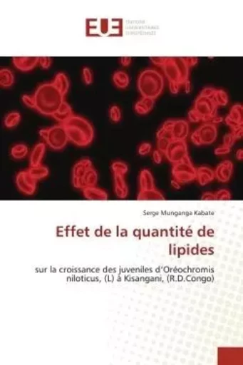 Effet de la quantité de lipides - Serge Munganga Kabate - UNIV EUROPEENNE