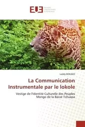 La Communication Instrumentale par le lokole