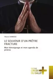 LE SOUVENIR D'UN PRÊTRE FRACTURE