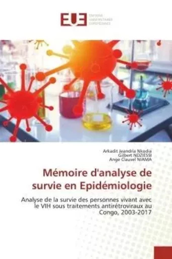 Mémoire d'analyse de survie en Epidémiologie - Arkadit Jeandria Nkodia, Gilbert NDZIESSI, Ange Clauvel NIAMA - UNIV EUROPEENNE