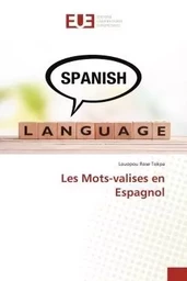 Les Mots-valises en Espagnol