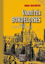 Variétés bordeloises (tome 2 comprenant les livres III-IV)