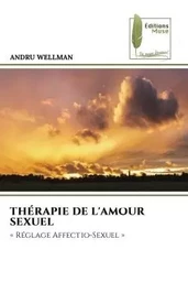 THÉRAPIE DE L'AMOUR SEXUEL