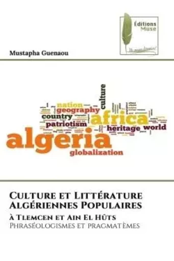 Culture et Littérature Algériennes Populaires - Mustapha Guenaou - MUSE