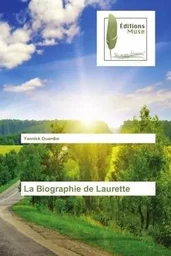 La Biographie de Laurette