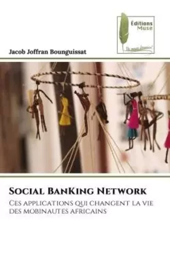 Social BanKing Network - Jacob Joffran Bounguissat - MUSE