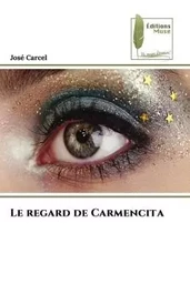 Le regard de Carmencita