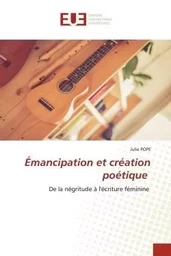 Émancipation et création poétique